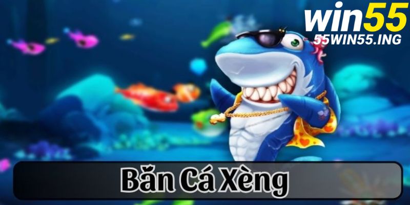 bắn cá xèng